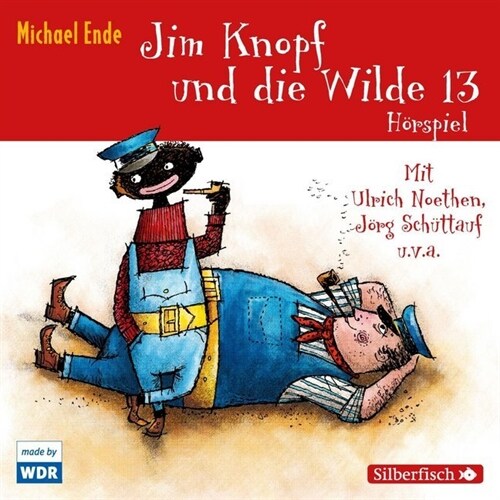 Jim Knopf und die Wilde 13 - Das WDR-Horspiel, 3 Audio-CDs (CD-Audio)