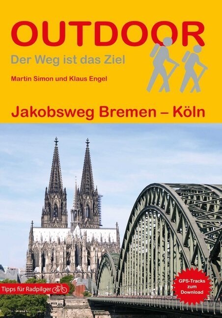 Jakobsweg Bremen - Koln (Paperback)