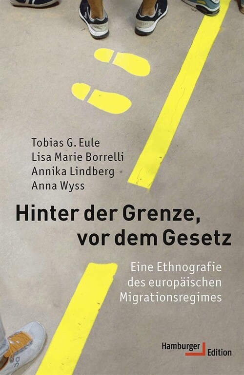 Hinter der Grenze, vor dem Gesetz (Hardcover)