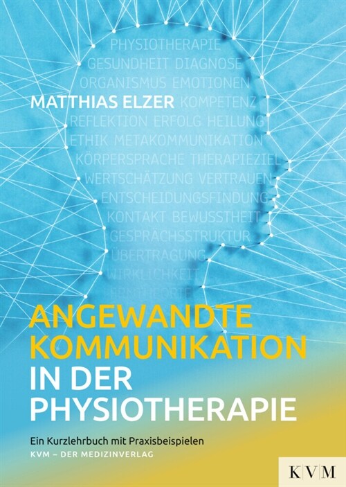 Angewandte Kommunikation in der Physiotherapie (Paperback)