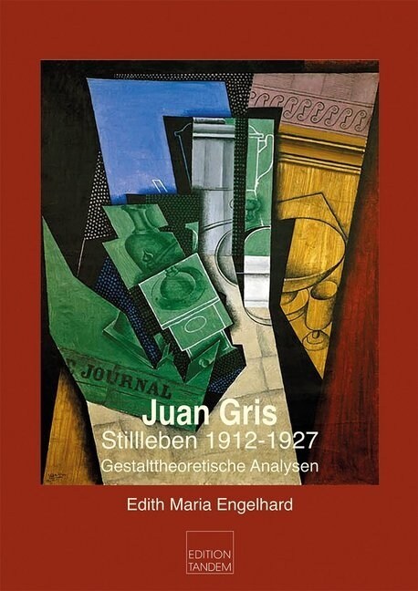 Juan Gris - Stillleben 1912-1927 (Paperback)