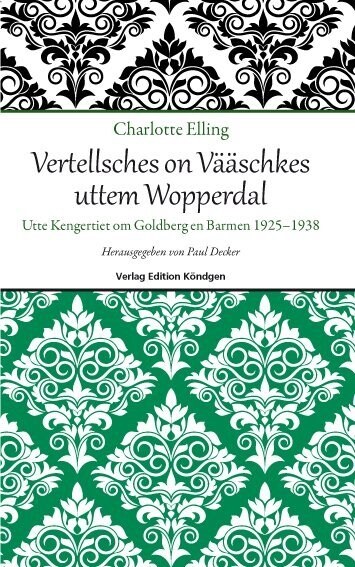 Vertellsches on Vaaschkes uttem Wopperdal (Paperback)