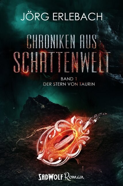 Chroniken aus Schattenwelt, Der Stern von Taurin (Paperback)