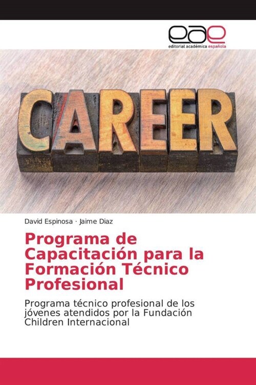 Programa de Capacitacion para la Formacion Tecnico Profesional (Paperback)
