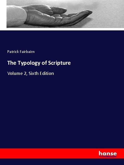 The Typology of Scripture (Paperback)