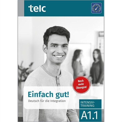 Einfach gut! Deutsch fur die Integration A1.1, Intensivtraining (Paperback)