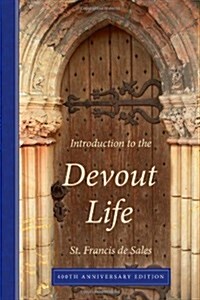 Introduction to the Devout Life, 400th Anniversary Edition (Paperback)