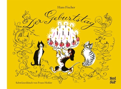 Der Geburtstag Schweizerdeutsch (Hardcover)