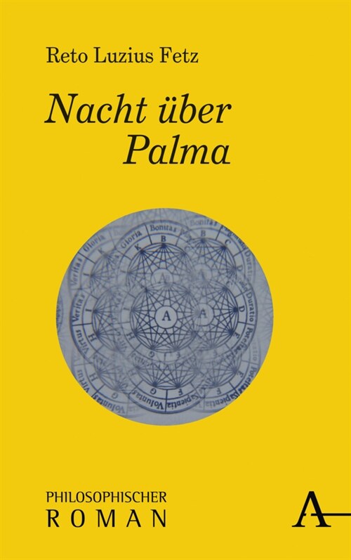 Nacht Uber Palma: Philosophischer Roman (Hardcover, 1. Auflage)