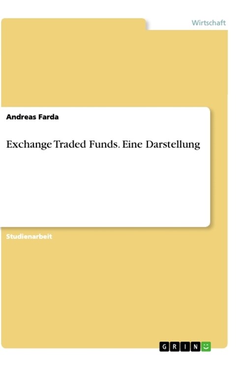 Exchange Traded Funds. Eine Darstellung (Paperback)