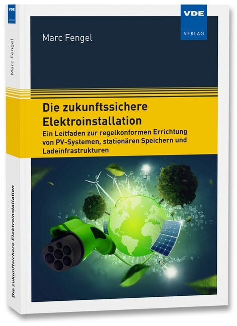 Die zukunftssichere Elektroinstallation (Paperback)