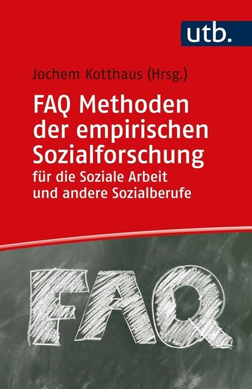 FAQ Methoden der empirischen Sozialforschung fur die Soziale Arbeit und andere Sozialberufe (Paperback)