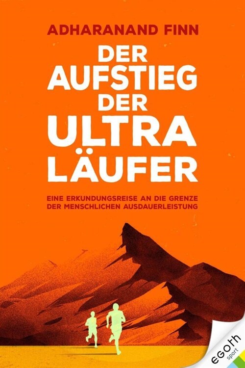 Der Aufstieg der Ultra-Laufer (Hardcover)