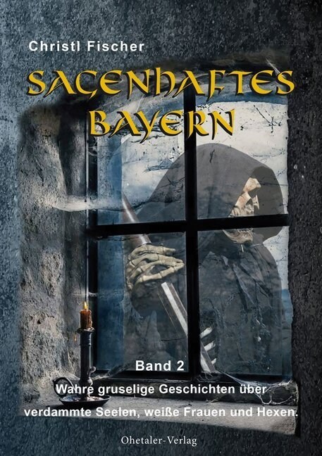 Sagenhaftes Bayern. Bd.2 (Hardcover)