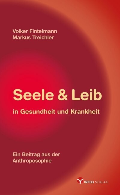 Seele & Leib in Gesundheit und Krankheit (Paperback)