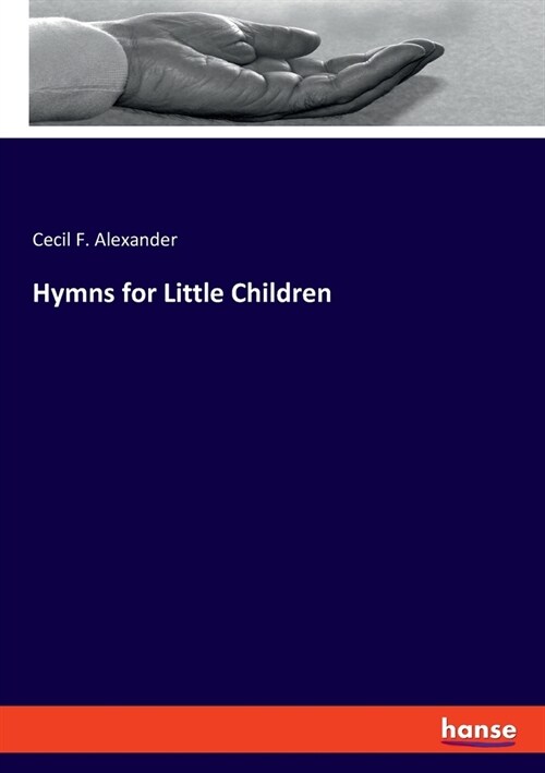 Hymns for Little Children (Paperback)