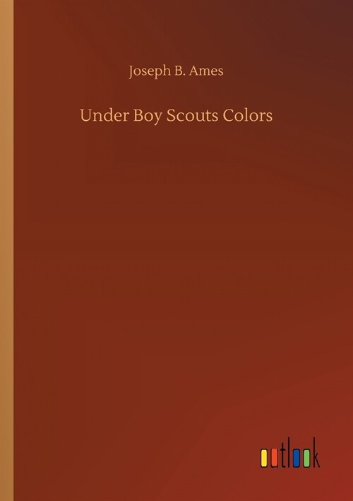 Under Boy Scouts Colors (Paperback)