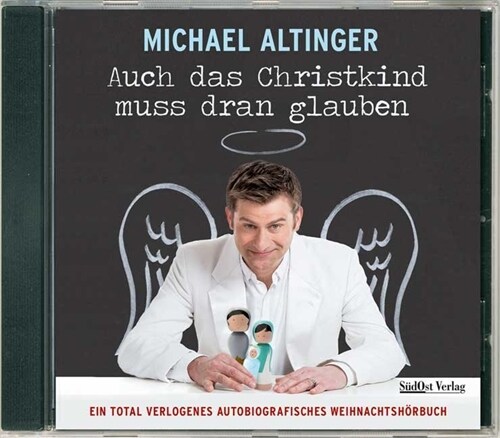 Auch das Christkind muss dran glauben, 1 Audio-CD (CD-Audio)