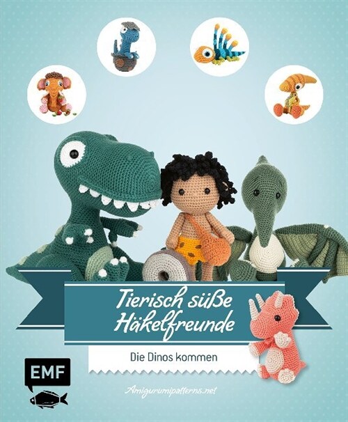 Tierisch suße Hakelfreunde - Die Dinos kommen (Paperback)