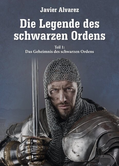 Die Legende des schwarzen Ordens - Das Geheimnis des schwarzen Ordens (Paperback)