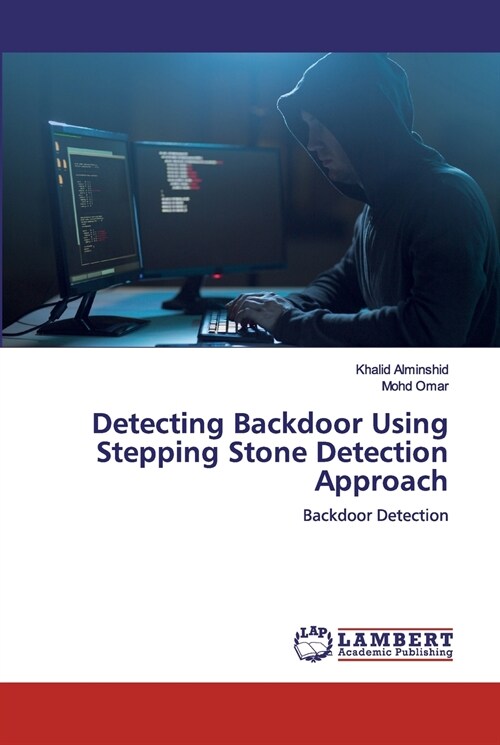 Detecting Backdoor Using Stepping Stone Detection Approach (Paperback)