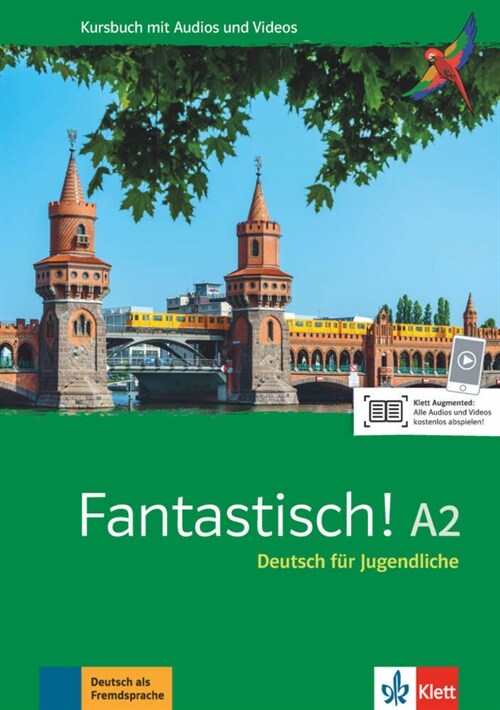 Fantastisch! A2 - Kursbuch mit Audios und Videos (Paperback)