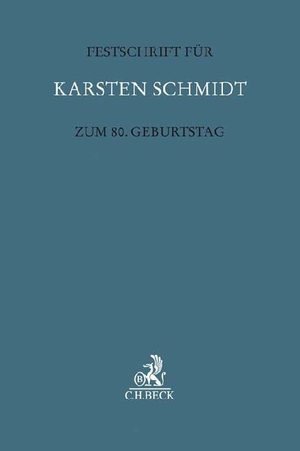 Festschrift fur Karsten Schmidt zum 80. Geburtstag (Hardcover)