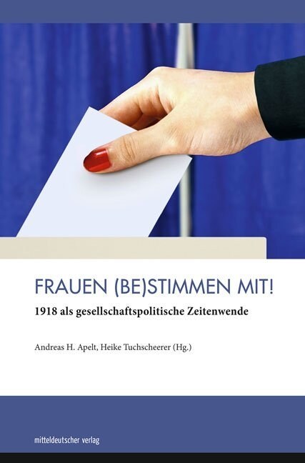 Frauen (be)stimmen mit! (Paperback)