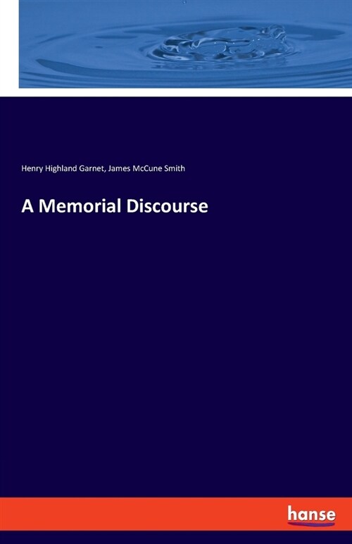 A Memorial Discourse (Paperback)