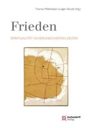 Frieden: Spiritualitat in Verunsicherten Zeiten (Hardcover)