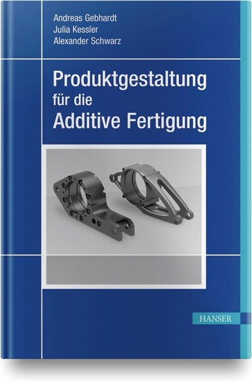 Produktgestaltung fur die Additive Fertigung (Hardcover)