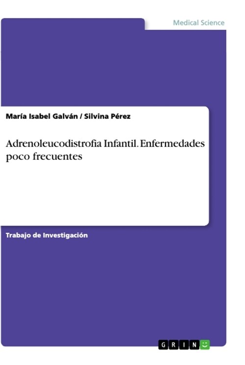 Adrenoleucodistrofia Infantil. Enfermedades poco frecuentes (Paperback)