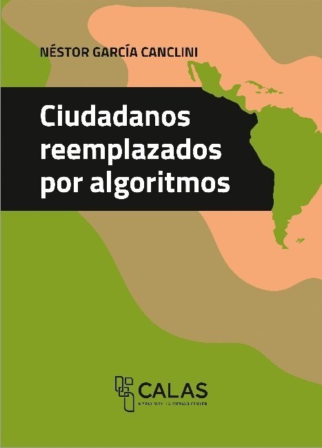 Ciudadanos reemplazados por algoritmos (Paperback)