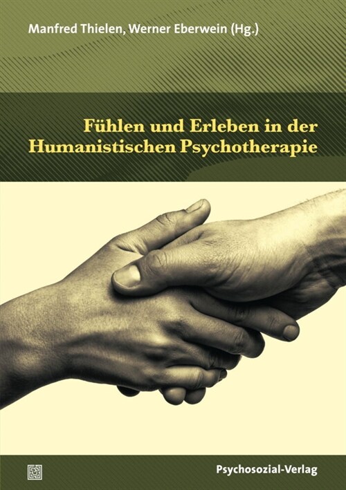 Fuhlen und Erleben in der Humanistischen Psychotherapie (Paperback)