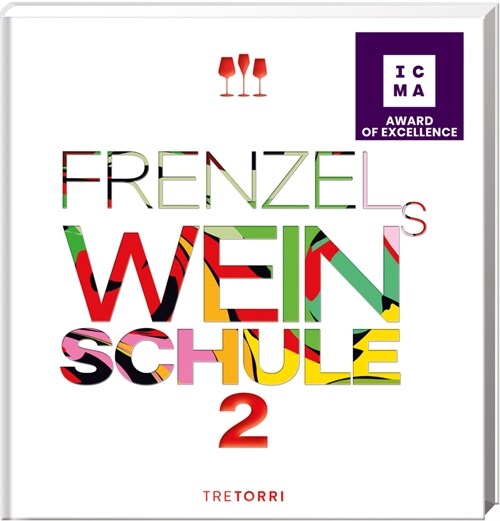Frenzels Weinschule. .2 (Hardcover)