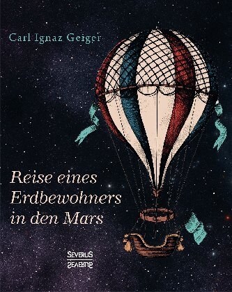 Reise eines Erdbewohners in den Mars (Hardcover)