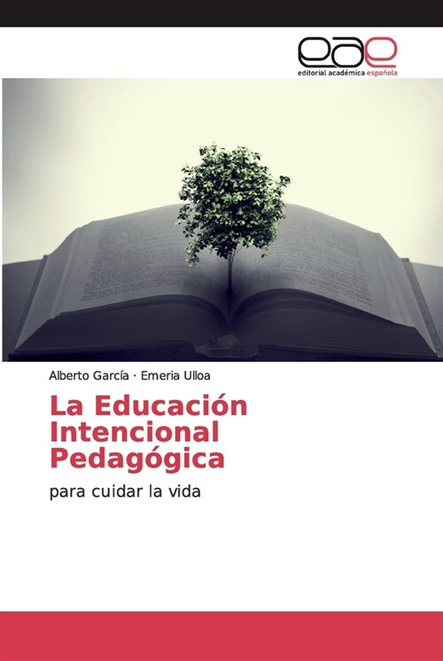 La Educaci? Intencional Pedag?ica (Paperback)