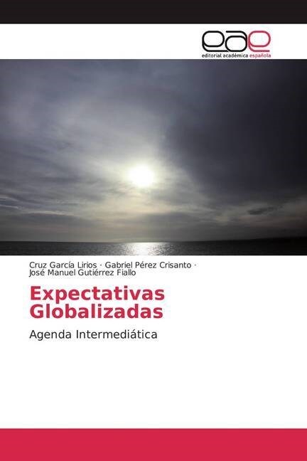 Expectativas Globalizadas (Paperback)