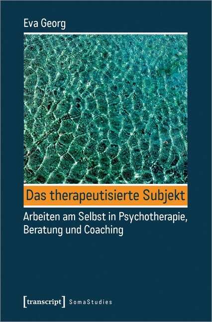 Das therapeutisierte Subjekt (Paperback)