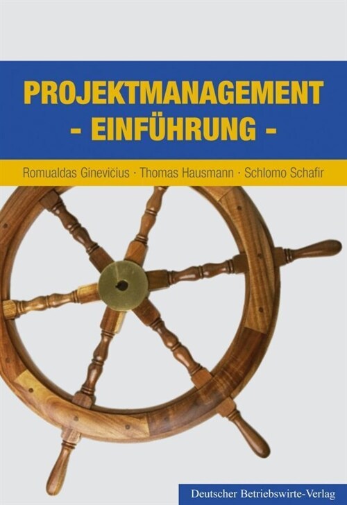 Projektmanagement: Einfuhrung (Hardcover)