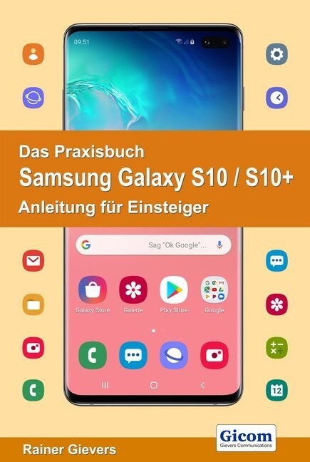 Das Praxisbuch Samsung Galaxy S10 / S10+ (Paperback)