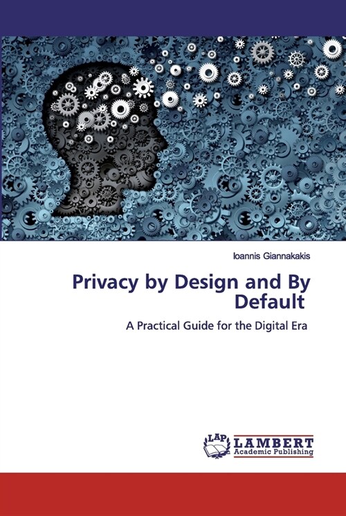 Privacy by Design and By Default (Paperback)