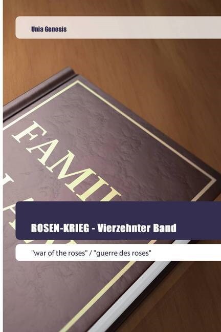 ROSEN-KRIEG - Vierzehnter Band (Paperback)