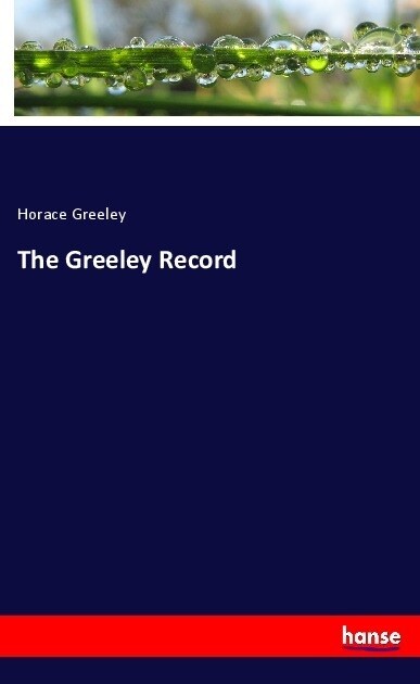The Greeley Record (Paperback)