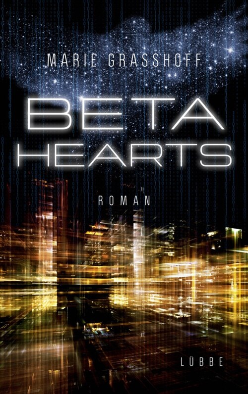 Beta Hearts (Paperback)