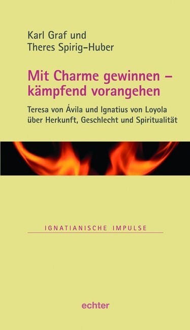 Mit Charme gewinnen - kampfend vorangehen (Hardcover)