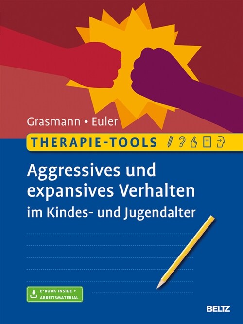 Therapie-Tools Aggressives und expansives Verhalten im Kindes- und Jugendalter (WW)