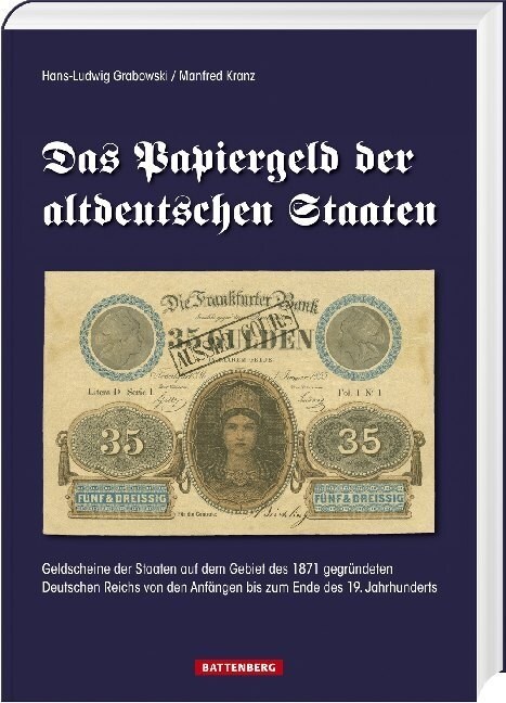 Das Papiergeld der altdeutschen Staaten (Hardcover)