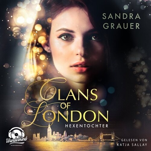 Clans of London - Hexentochter, 1 MP3-CD (CD-Audio)