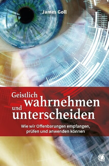 Geistlich wahrnehmen und unterscheiden (Paperback)